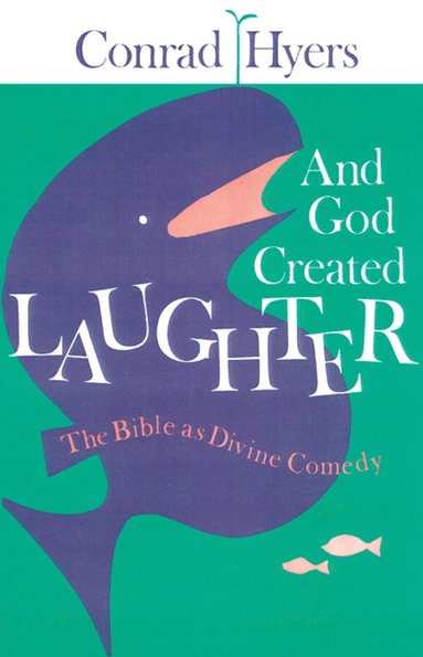 bokomslag And God Created Laughter