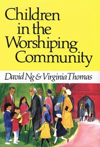 bokomslag Children in the Worshiping Community