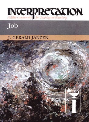 J. Gerald Janzen, James Luther Mays, Paul J. Achtemeier - Job, Inbunden