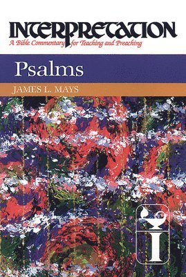 James Luther Mays - Psalms, Inbunden