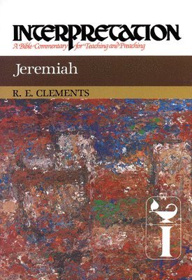 Ronald E. Clements, James Luther Mays - Jeremiah, Inbunden