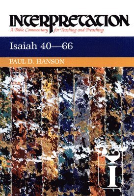 Paul D. Hanson - Isaiah 40-66, Inbunden