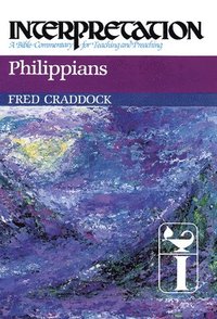 bokomslag Philippians: Interpretation: A Bible Commentary for Teaching and Preaching