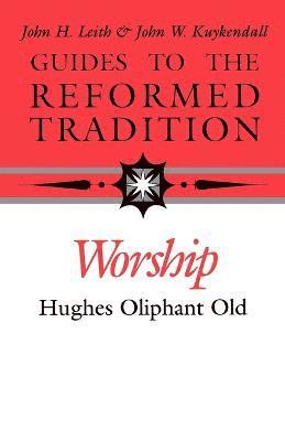 Worship That is Reformed According to Scripture 1