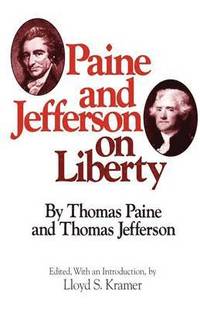 bokomslag Paine and Jefferson on Liberty