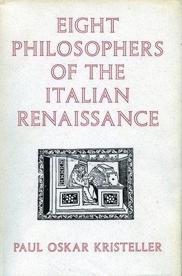 Eight Philosophers of the Italian Renaissance 1