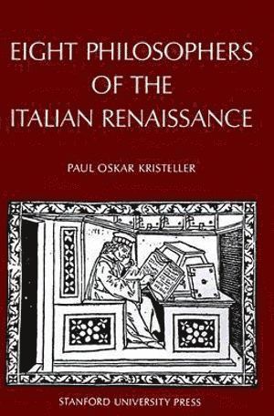 Eight Philosophers of the Italian Renaissance 1