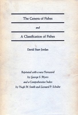 The Genera of Fishes and A Classification of Fishes 1