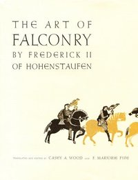 bokomslag The Art of Falconry, by Frederick II of Hohenstaufen