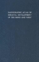 bokomslag Radiographic Atlas of Skeletal Development of the Hand and Wrist