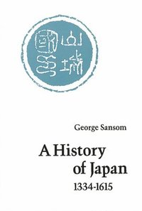 bokomslag A History of Japan, 1334-1615