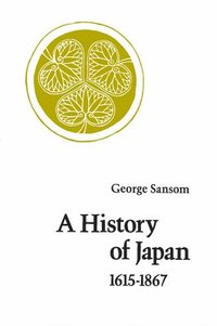 bokomslag A History of Japan, 1615-1867