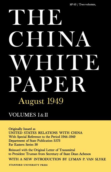 Lyman P. Van Slyke - China White Paper, Häftad