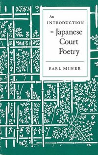 bokomslag An Introduction to Japanese Court Poetry
