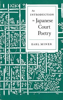 An Introduction to Japanese Court Poetry 1