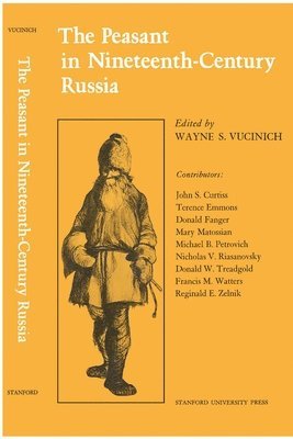 bokomslag The Peasant in Nineteenth-Century Russia