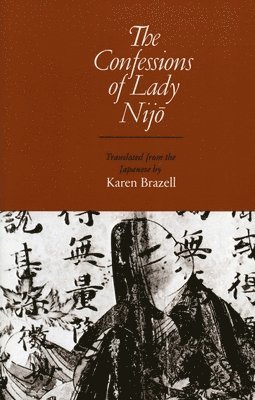 bokomslag The Confessions of Lady Nijo