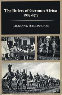 bokomslag Rulers of German Africa, 1884-1914