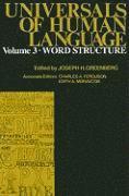 Joseph H. Greenberg, Charles A. Ferguson, Edith A. Moravcsik - Universals of Human Language, Volume 3: Word Structure, Inbunden