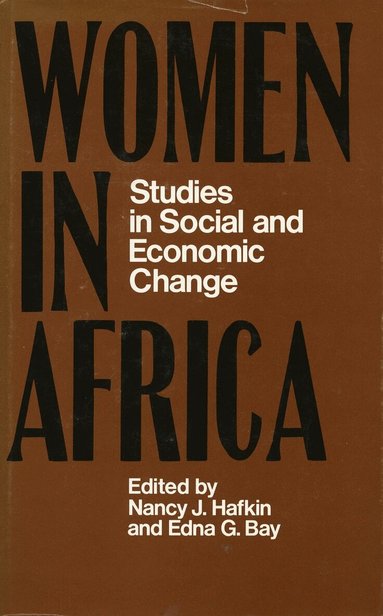 Nancy J. Hafkin, Edna G. Bay - Women in Africa, Häftad