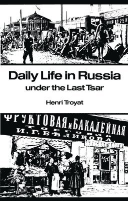 Daily Life in Russia under the Last Tsar 1