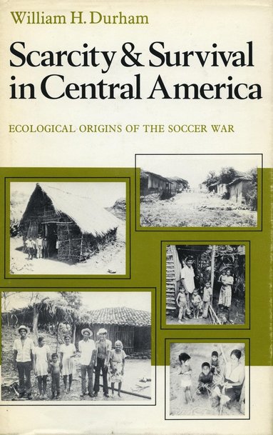 bokomslag Scarcity and Survival in Central America