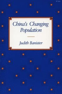 bokomslag Chinas Changing Population