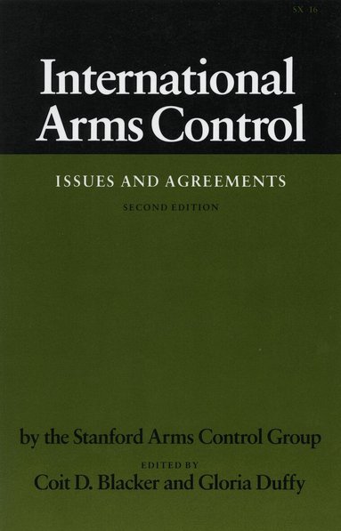 Stanford Arms Control Group, Coit D. Blacker, Gloria Duffy - International Arms Control, Häftad