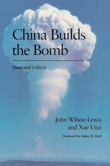 bokomslag China Builds the Bomb