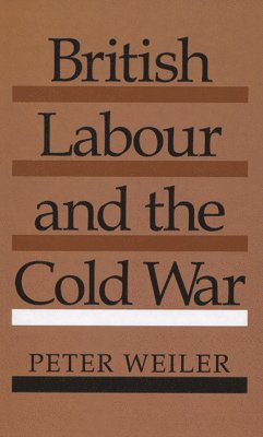 British Labour and the Cold War 1