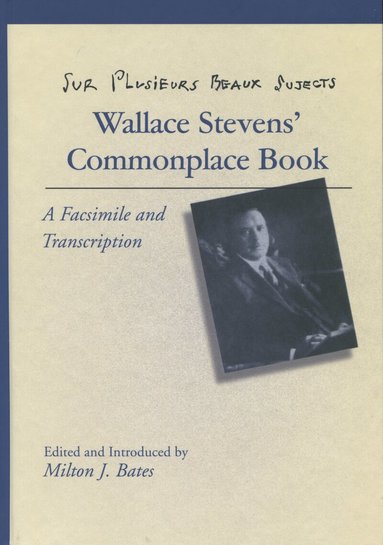 Wallace Stevens, Milton J. Bates - Sur Plusieurs Beaux Sujects, Inbunden