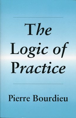 The Logic of Practice 1