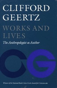 bokomslag Works and Lives: The Anthropologist as Author