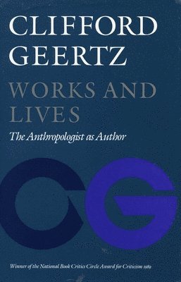 bokomslag Works and Lives: The Anthropologist as Author