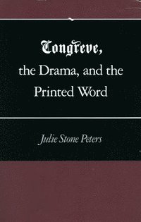 bokomslag Congreve, the Drama, and the Printed Word