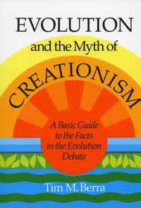 bokomslag Evolution and the Myth of Creationism