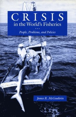 Crisis in the Worlds Fisheries 1