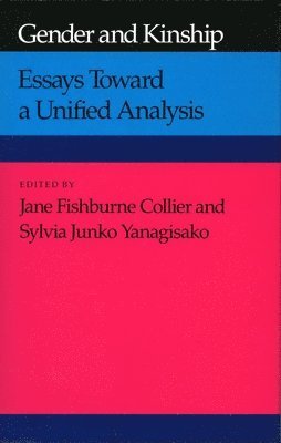 bokomslag Gender and Kinship: Essays Toward a Unified Analysis
