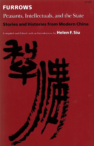 Helen F. Siu - Furrows, Häftad