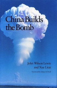 bokomslag China Builds the Bomb