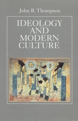 bokomslag Ideology and Modern Culture