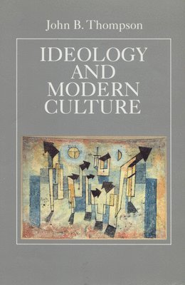 Ideology and Modern Culture 1