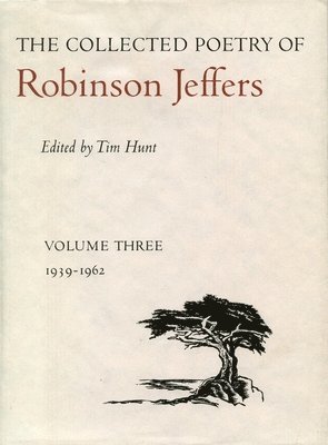 bokomslag The Collected Poetry of Robinson Jeffers