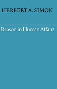 bokomslag Reason in Human Affairs