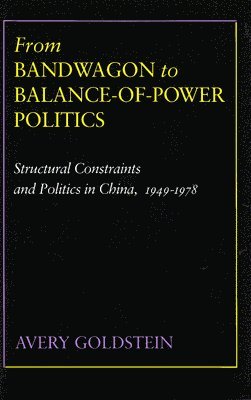 From Bandwagon to Balance-of-Power Politics 1