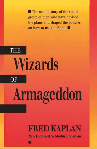 Fred Kaplan - Wizards of Armageddon, Häftad