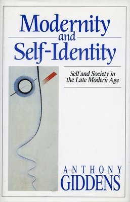 bokomslag Modernity and Self-Identity