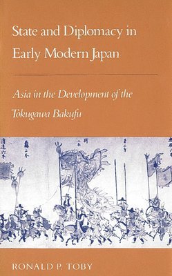 State and Diplomacy in Early Modern Japan 1