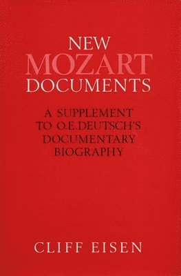 Cliff Eisen - New Mozart Documents, Inbunden
