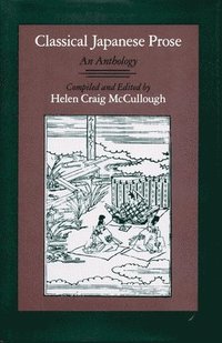 bokomslag Classical Japanese Prose: An Anthology